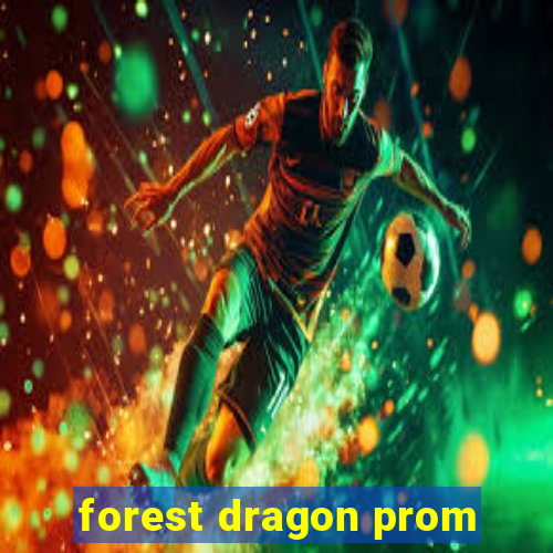 forest dragon prom